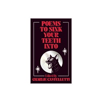 Pan Macmillan Poems to Sink Your Teeth Into (inbunden, eng)