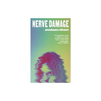 Simon & Schuster Ltd Nerve Damage (inbunden, eng)