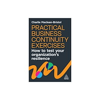 Kogan Page Ltd Practical Business Continuity Exercises (häftad, eng)