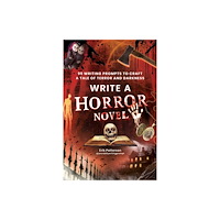 Adams Media Corporation Write a Horror Novel (häftad, eng)