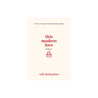 Cornerstone This Modern Love Now (inbunden, eng)