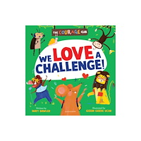 Bloomsbury Publishing PLC We Love a Challenge! (häftad, eng)
