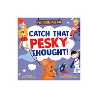Bloomsbury Publishing PLC Catch That Pesky Thought! (häftad, eng)