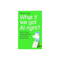 Profile Books Ltd What If We Got AI Right? (häftad, eng)