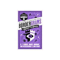 Profile Books Ltd Bordergrams: A Quest for the Queen: FROM THE NO. 1 BESTSELLING AUTHOR OF MURDLE (häftad, eng)