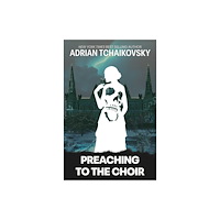 Rebellion Publishing Ltd. Preaching to the Choir Limited Edition Signed Hardcover (inbunden, eng)