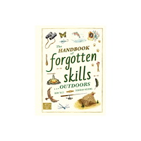 Magic Cat Publishing The Handbook of Forgotten Skills… Outdoors (inbunden, eng)