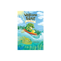 Andrews McMeel Publishing Welcome to the Forest: The Lake Trip (inbunden, eng)