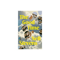 Simon & Schuster Ltd The Good Time (inbunden, eng)