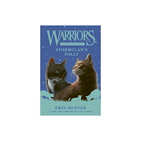 Harpercollins publishers inc Warriors Super Edition: StormClan's Folly (häftad, eng)