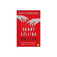 Harriman House Publishing Short Selling Master (häftad, eng)