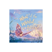Tommy Nelson What If the World Is a Letter? (inbunden, eng)