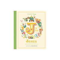 The Good Book Company J is for Jesus (inbunden, eng)