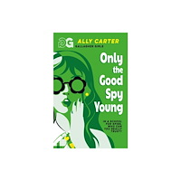 Hachette Children's Group Gallagher Girls: Only The Good Spy Young (häftad, eng)