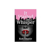 Post Hill Press It Started with a Whisper (häftad, eng)
