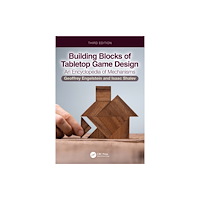 Taylor & francis ltd Building Blocks of Tabletop Game Design (häftad, eng)