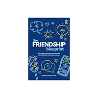 Taylor & francis ltd The Friendship Blueprint (häftad, eng)