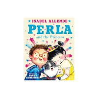 Bloomsbury Publishing PLC Perla and the Princess (inbunden, eng)
