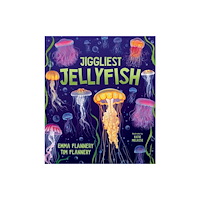 Hardie Grant Children's Publishing Jiggliest Jellyfish (inbunden, eng)