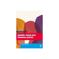 Taylor & francis ltd Gender, Crime and Criminal Justice (häftad, eng)
