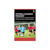 Taylor & francis ltd Football Coaching Pedagogy (häftad, eng)