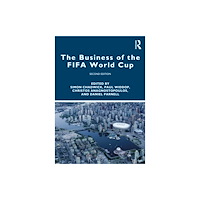 Taylor & francis ltd The Business of the FIFA World Cup (häftad, eng)