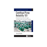 Taylor & francis ltd Centrifugal Pump Reliability 101 (häftad, eng)