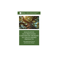 Taylor & francis ltd Innovative Eco-processes Converting Biomass to Value-added Products (häftad, eng)