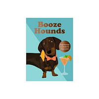 Quercus Publishing Boozehounds (inbunden, eng)