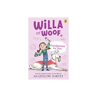 Penguin Random House Australia Willa and Woof 3: Grandparents for Hire (häftad, eng)