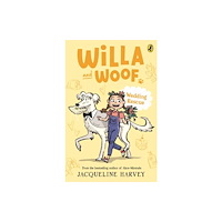 Penguin Random House Australia Willa and Woof 4: Wedding Rescue (häftad, eng)