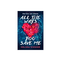 Bookouture All the Ways You Save Me (häftad, eng)
