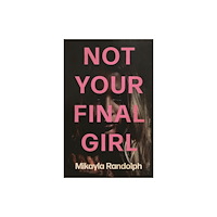 Clash Books Not Your Final Girl (häftad, eng)