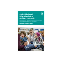 Taylor & francis ltd Early Childhood Education in the Arabian Peninsula (häftad, eng)