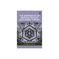 Taylor & francis ltd The Emergence of Critical Realist Grounded Theory (häftad, eng)