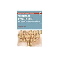 Taylor & francis ltd Theories of Dynastic Rule (häftad, eng)