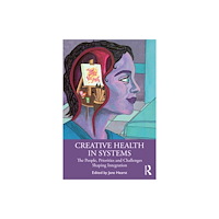 Taylor & francis ltd Creative Health in Systems (häftad, eng)