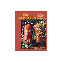 Ryland, Peters & Small Ltd 150 Traybake Recipes (inbunden, eng)