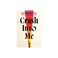 Penguin books ltd Crash Into Me (häftad, eng)