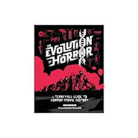 Headline Publishing Group The Evolution of Horror (inbunden, eng)