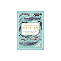 Quarto Publishing Group USA Inc The Wonder of Whales (inbunden, eng)