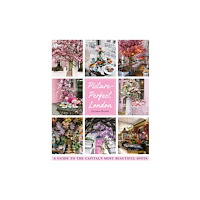 Bonnier Books Ltd Picture-perfect London (inbunden, eng)
