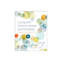 Elsevier Australia Living with Chronic Illness and Disability (häftad, eng)
