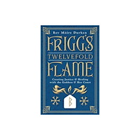 Llewellyn Publications,U.S. Frigg's Twelvefold Flame (häftad, eng)