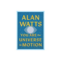 Shambhala Publications Inc You Are the Universe in Motion (häftad, eng)