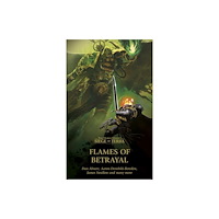 Games Workshop Ltd Flames of Betrayal (häftad, eng)