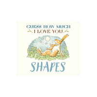 Walker Books Ltd Guess How Much I Love You: Shapes (bok, board book, eng)