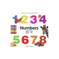 Milet Books Limited My First Bilingual Book -  Numbers (English-Chinese) (bok, board book, eng)