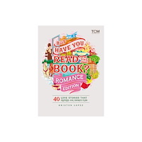 Running Press,U.S. But Have You Read the Book? Romance Edition (inbunden, eng)