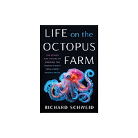 The University of North Carolina Press Life on the Octopus Farm (häftad, eng)